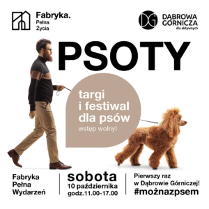 Plakat zapowiadający wydarzenie. Przedstawia mężczyznę z psem, napis Psoty oraz termin i miejsce wydarzenia.